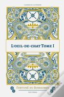 L'Oeil-De-Chat Tome I
