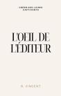 L'Oeil De L'Éditeur - Preview