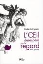L'Oeil Desespéré Par Le Regard ; Sur Le Fantasme - Preview