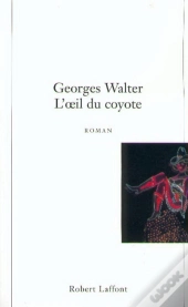L'Oeil Du Coyote