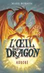 L'Oeil Du Dragon - Tome 4 Aurore - Vol04 - Preview