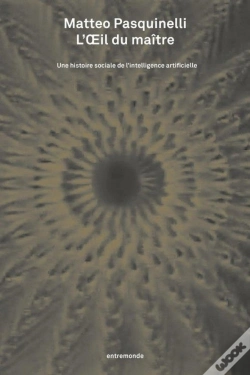 Capa do artigo L'Oeil Du Maître : Une Histoire Sociale De L'Intelligence Artificielle