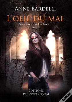 Capa do artigo L'Oeil Du Mal - Lea Bacal Tome 5