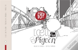 Capa do artigo L'Oeil Du Pigeon Dans Le 10e Arrondissement De Paris