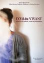 L'Oeil Du Vivant ; Recherche Et Création ; Danse Et Photographie - Preview