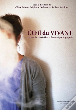 Capa do artigo L'Oeil Du Vivant ; Recherche Et Création ; Danse Et Photographie