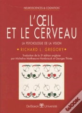 L'Oeil Et Le Cerveau