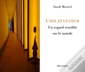L'Oeil Et Le Coeur