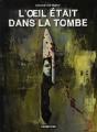 L'Oeil Était Dans La Tombe - Preview