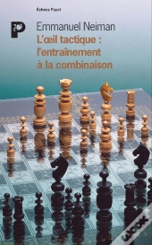 L'Oeil Tactique : L'Entraînement À La Combinaison