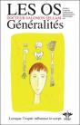 Loes Os ; Généralités ;  Encyclopédie Des États D'Âme À L'Origine De Nos Maladies - Preview