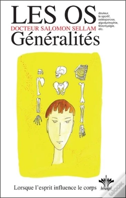 Capa do artigo Loes Os ; Généralités ;  Encyclopédie Des États D'Âme À L'Origine De Nos Maladies