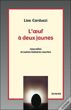 Capa do artigo L'Oeuf A Deux Jaunes ; Nouvelles Et Autres Histoires Courtes