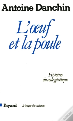 Capa do artigo L'Oeuf Et La Poule : Histoires Du Code Génétique