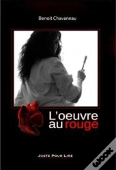 L'Oeuvre Au Rouge