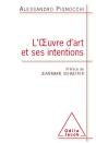 L'Oeuvre D'Art Et Ses Intentions - Preview
