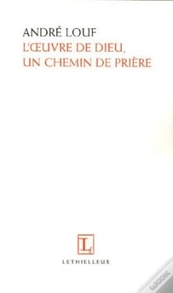 Capa do artigo L'Oeuvre De Dieu, Un Chemin De Priere