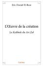 L'Oeuvre De La Création ; La Kabbale Du Ari Zal - Preview