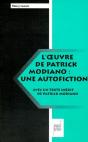 L'Oeuvre De Patrick Modiano : Une Autofiction - Preview