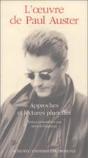 L'Oeuvre De Paul Auster ; Approches Et Lectures Plurielles - Preview