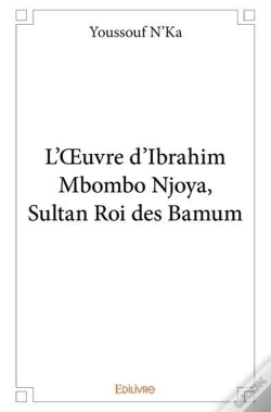 Capa do artigo L'Oeuvre D'Ibrahim Mbombo Njoya Sultan Roi Des Bamum