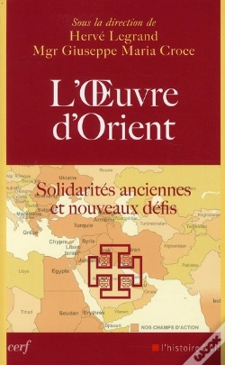 Capa do artigo L'Oeuvre D'Orient ; Solidarités Anciennes Et Nouveaux Défis