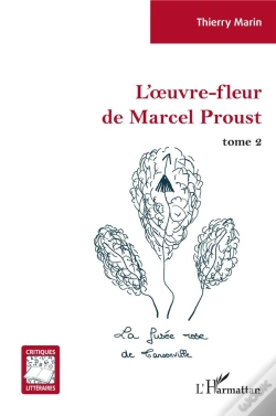 Capa do artigo L'Oeuvre-Fleur De Marcel Proust Tome 2 : La Fusée Rose De Tansonville