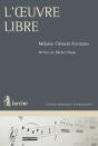 L'Oeuvre Libre - Preview