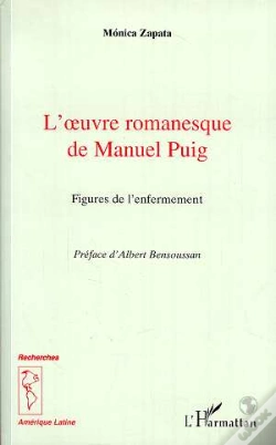 Capa do artigo L'Oeuvre Romanesque De Manuel Puig ; Figures De L'Enfermement