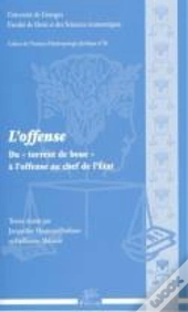L'Offense ; Du  Torrent De Boue À L'Offense Au Chef De L'Etat