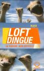 Loftdingue : La Parodie Non Officielle - Preview