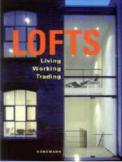 Lofts: Living, Working and Trading in a Loft