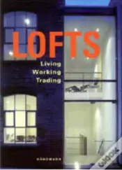 Lofts: Living, Working and Trading in a Loft