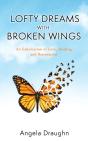 Lofty Dreams With Broken Wings - Preview