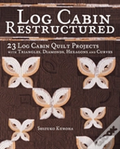 Log Cabin Restructured