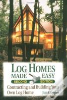 Log Homes Made Easy