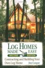 Log Homes Made Easy - Preview