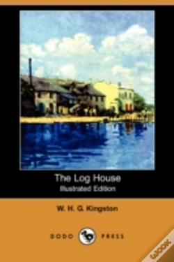 Capa do artigo Log House (Illustrated Edition) (Dodo Press)