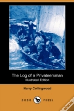 Capa do artigo Log Of A Privateersman (Illustrated Edition) (Dodo Press)