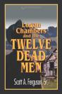 Logan Chambers And The Twelve Dead Men - Preview