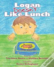 Logan Doesn'T Like Lunch