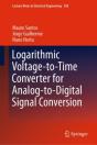 Logarithmic Voltage-To-Time Converter For Analog-To-Digital Signal Conversion - Preview