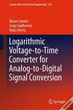 Capa do artigo Logarithmic Voltage-To-Time Converter For Analog-To-Digital Signal Conversion