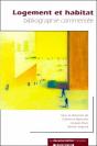 Logement Et Habitat ; Bibliographie Commentée - Preview