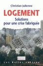 Logement ; Solutions Pour Une Crise Fabriquée - Preview