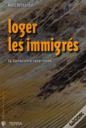 Capa do artigo Loger Les Immigrés La Sonacotra, 1956-2006