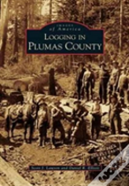 Logging In Plumas County