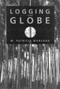 Logging The Globe - Preview