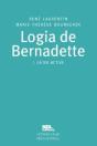 Logia De Bernadette : Tome 1. La Vie Active - Preview