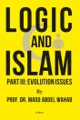 Logic And Islam Part Iii: Evolution Issues - Preview